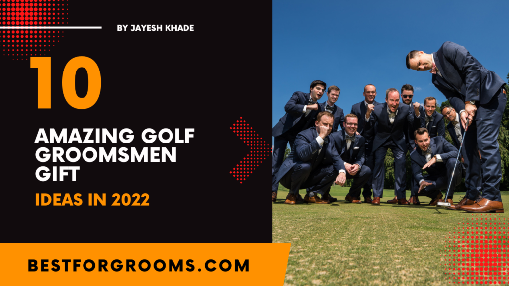 10 Amazing Golf Groomsmen Gift Ideas in 2022 (1)